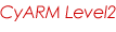 CyARM Level2