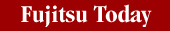 Fujitsu Today